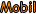 Mobil