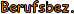 Berufsbez.