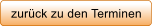 zurck zu den Terminen