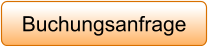 Buchungsanfrage