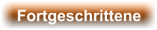 Fortgeschrittene